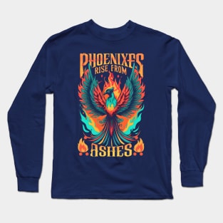 Phoenix rise from ashes Long Sleeve T-Shirt